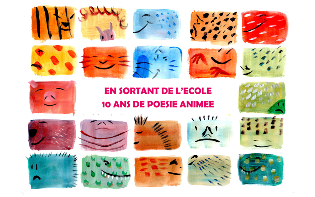 Affiche en sortant de l'école : 10 ans de poésie animée