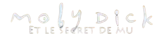 Image de Moby Dick et le secret de Mu